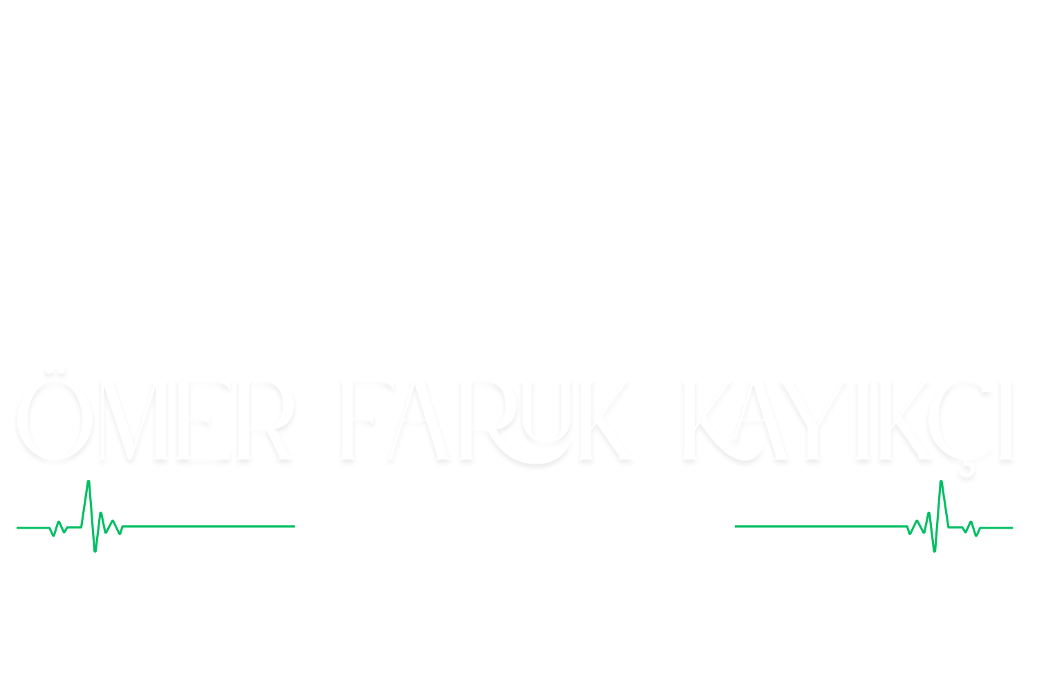 Op. Dr. Ömer Faruk Kayıkçı